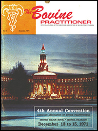 Cover image of the 6th Volume of Bovine Practitioner: the journal title and AABP logo are in the upper quarter of the page and the rest of the page is a photo of Denver Civic Center at night during the winter holidays and has Chritsmas trees and other festive decorations lighting the classically inspired architecture.