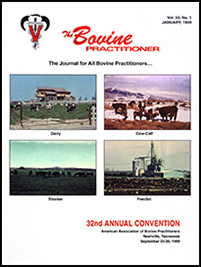 Cover image of Volume 33, No.1 of the Bovine Practitioner, which depicts four different types of bovine practice under the banner "The Journal for All Bovine Practitioners": a photo from a dairy farm provided by Dr. Jim Jarrett of Rome, GA; a photo of a cow-calf practice provided by Dr. Larry Rice of San Antonio, TX; a stocker photo provided by Dr. Bob Smith of Stillwater, OK; and a feedlot photo provided by Mike Hunter of Texas County Feedyard, Guymon, OK